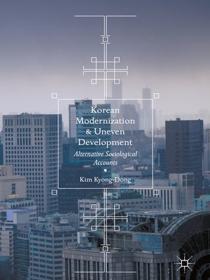 cover image of Korean Modernization and Uneven Development